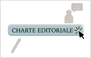 Lire la suite à propos de l’article CHARTE EDITORIALE
